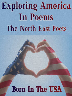 cover image of Born in the USA - Exploring America in Poems: The North East Poets